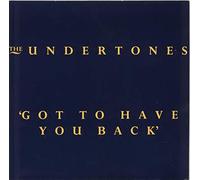 Undertones - Undertones - Got To Have You Back - [7"]