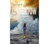 Undertow: The Truth will Set You Free