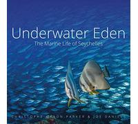 Underwater Eden: The Marine Life of Seychelles