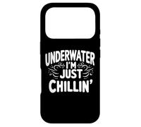 Underwater I'm Just Chillin' Funny Scuba Citation Coque pour iPhone 17 Pro