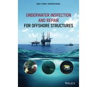 Underwater Inspection and Repair for Offshore Structures