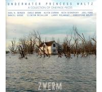 Underwater Princess Waltz : a Collection of One-Page Pieces. Zwerm