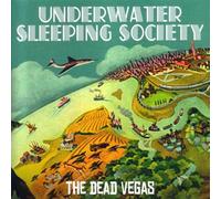 Underwater Sleeping Society - The Dead Vegas-Edit. [Import]
