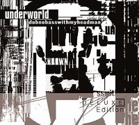 Underworld - Dubnobasswithmyheadman