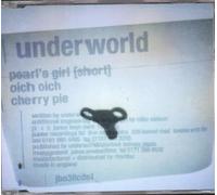UNDERWORLD - Pearl's Girl (Short, 1996, Plus oich', Cherry Pie') [Import]