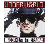 Underworld - Underneath The Radar [Import]