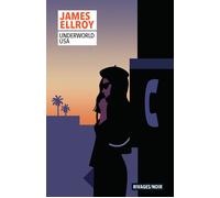 Underworld USA - James Ellroy - Rivages - Poche - Roman