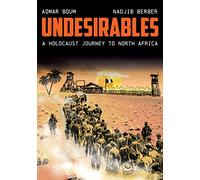 Undesirables by Aomar Boum Aomar Boum (Auteur)