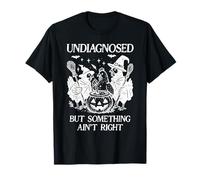 Undiagnosed But Something Aint Right Chicken Funny Halloween T-Shirt