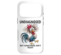 Undiagnosed But Something Ain't Right Funny Chicken Coworker Coque pour iPhone 17 Pro
