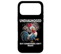 Undiagnosed But Something Aint Right Funny Chicken Coworker Coque pour iPhone 17 Pro Max