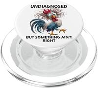 Undiagnosed But Something Ain't Right Funny Chicken Coworker PopSockets PopGrip pour MagSafe