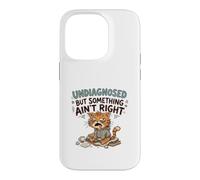 Undiagnosed But Something Ain't Right Grumpy Funny Cat Coque pour iPhone 14 Pro