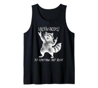Undiagnosed But Something Ain't Right Raccoon Feral Funny Débardeur