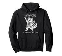 Undiagnosed But Something Ain't Right Raccoon Feral Funny Sweat à Capuche