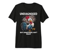 Undiagnosed But Something Aint Right Women Funny Chicken Mom T-Shirt Haut de Gamme