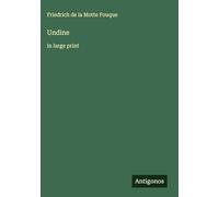 Undine: in large print