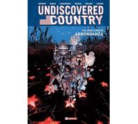 Undiscovered Country. Abbondanza (Vol. 5)