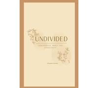 Undivided: concentrate while you consecrate