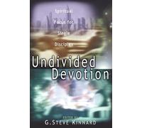 Undivided Devotion