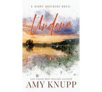 Undone: A Second Chance Small Town Romance