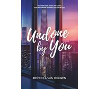 Undone By You: A forbidden office romance