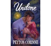 Undone - Peyton Corinne - Hodder & Stoughton - ebook (ePub) - Livre