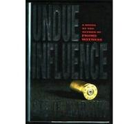 Undue Influence Steve Martini (Auteur)