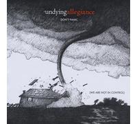 Undying Allegiance - Don't Panic (We Are Not In Control) [Cd]