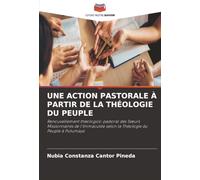 UNE ACTION PASTORALE À PARTIR DE LA THÉOLOGIE DU PEUPLE: Renouvellement théologico-pastoral des Sœurs Missionnaires de l'Immaculée selon la Théologie du Peuple à Putumayo