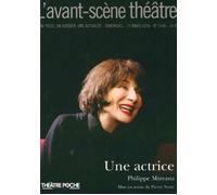 Une actrice N°1440 - Philippe Minyana - L'avant-Scene Theatre - broché - Revue