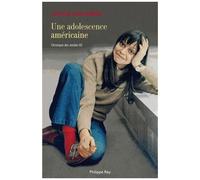 Une Adolescence Américaine - Chronique Des Années 60