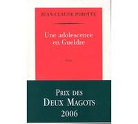 Une adolescence en Gueldre Jean-Claude Pirotte (Auteur)