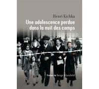 Une adolescence perdue dans la nuit des camps - Henri Kichka - Renaissance Du Livre - Poche - Témoignage