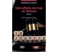 Une affaire de trop au Vatican - Guillemette Lermyne - Les Impliqués - broché - Roman