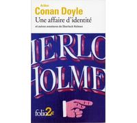 Une affaire d'identité et autres aventures de Sherlock Holmes - Sir Arthur Conan Doyle - Gallimard - Poche - Roman