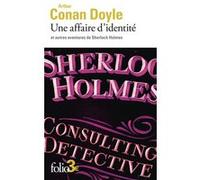 Une affaire d'identité et autres aventures de Sherlock Holmes – Gallimard