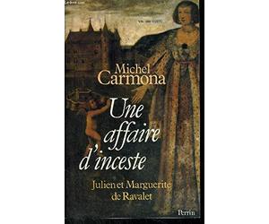 Une affaire d'inceste : julien et marguerite de ravalet