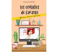 Une affaire épineuse: Un cosy mystery piquant (Les enquêtes de Garance T5)