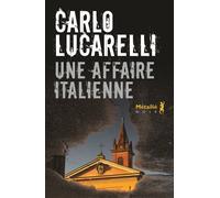 Une affaire italienne - Carlo Lucarelli - A.m. Metailie - broché - Roman