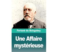 Une Affaire mystérieuse