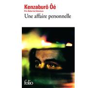 Kenzabûro Ôé – Une affaire personnelle – Roman – Poche (Gallimard)