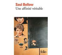 Une affinité véritable - The actual - Saul Bellow - Gallimard - Poche - Roman