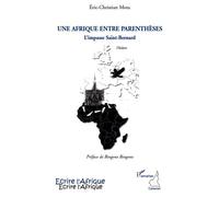 Une Afrique entre parenthèses Eric Christian Mota (Auteur)