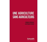 Une agriculture sans agriculteurs: La révolution indicible