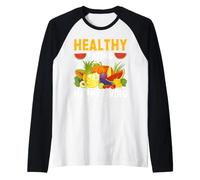 Une Alimentation Saine et Une Vie Heureuse Manche Raglan