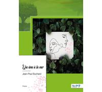 Une âme à la mer - JEAN PAUL BUCHARD - Nombre 7 - broché - Poésie