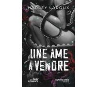 Une âme à vendre Harley Laroux (Auteur), Anaïs Gardien (Traduction)