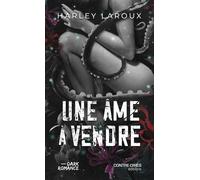Une âme à vendre - Poche - Harley Laroux - Contre-Dires - Poche - Roman