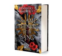Le Sang Et La Cendre Tome 5 - Une Âme De Cendre Et De Sang